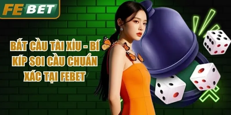 Bắt Cầu Tài Xỉu