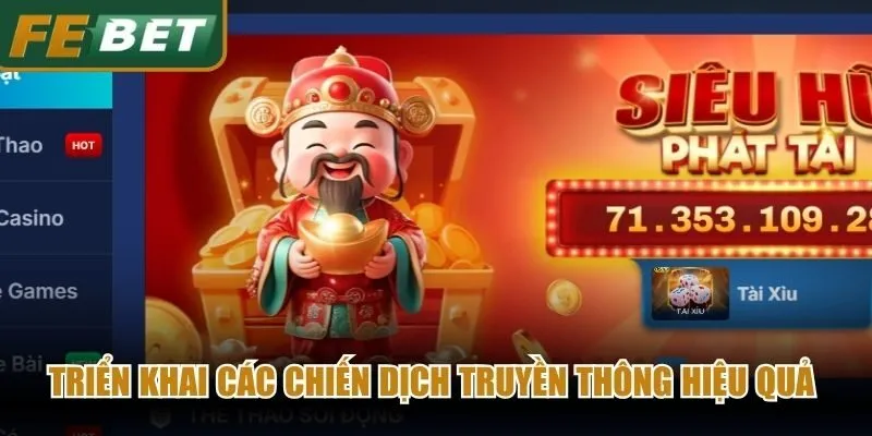 Triển khai các chiến dịch truyền thông hiệu quả để thu hút hội viên