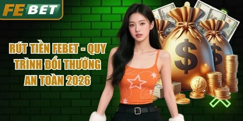Rút Tiền Febet