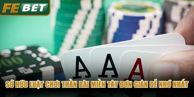 Sở hữu luật chơi Thần Bài Miền Tây đơn giản dễ nhớ nhất