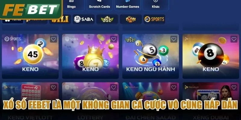 Xổ số Febet là một không gian cá cược vô cùng hấp dẫn, uy tín